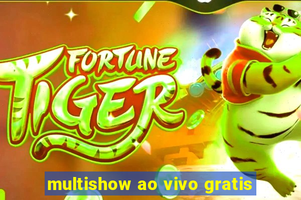 multishow ao vivo gratis